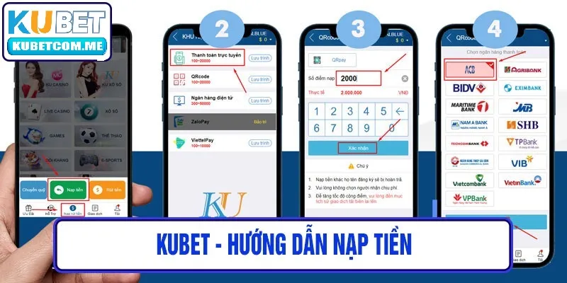 Hướng dẫn chi tiết các bước nạp tiền Kubet