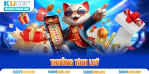 Thưởng Tích Lũy Kubet – Cơ Hội Nhận Thưởng Hấp Dẫn